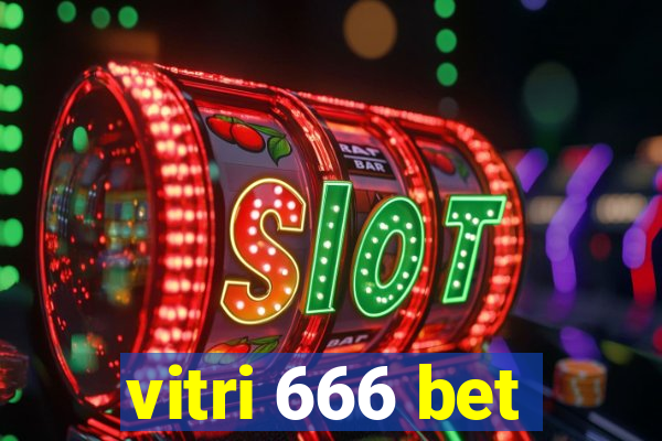 vitri 666 bet